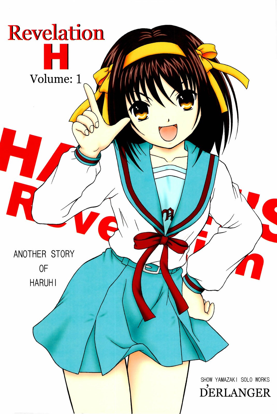 (SC37) [D'ERLANGER (Yamazaki Show)] Revelation H Volume: 1 (Suzumiya Haruhi no Yuuutsu)