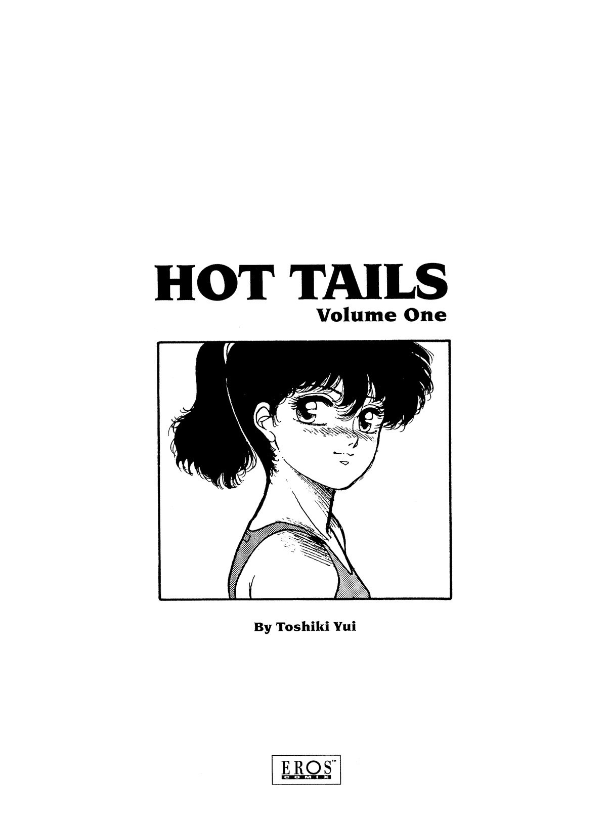 [Toshiki Yui] Hot Tails Volume #1 [English] page 2 preview